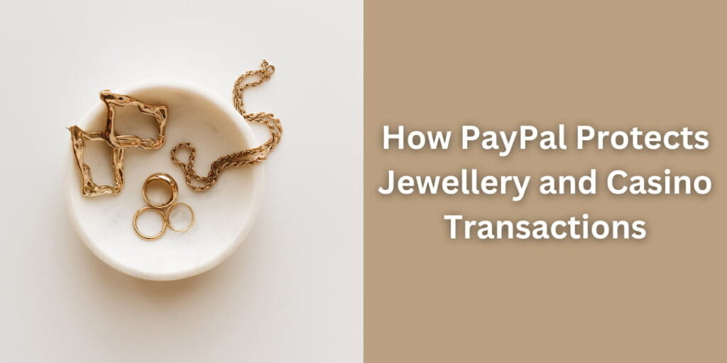 How Paypal Protects your Transactions