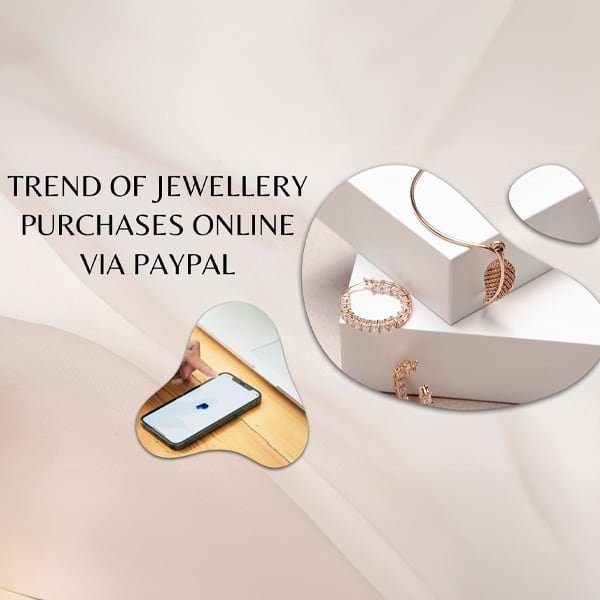Jewellery Purchases Online via PayPal
